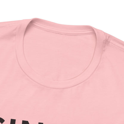 Single, But I Don’t Have to Share My Fries Shirt (Black Text)