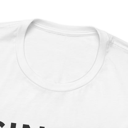 Single, But I Don’t Have to Share My Fries Shirt (Black Text)